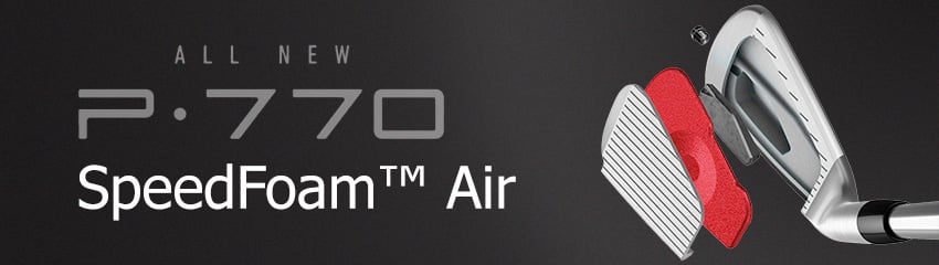 Công nghệ SpeedFoam™ Air của Bộ gậy sắt P770 Circle T | TaylorMade